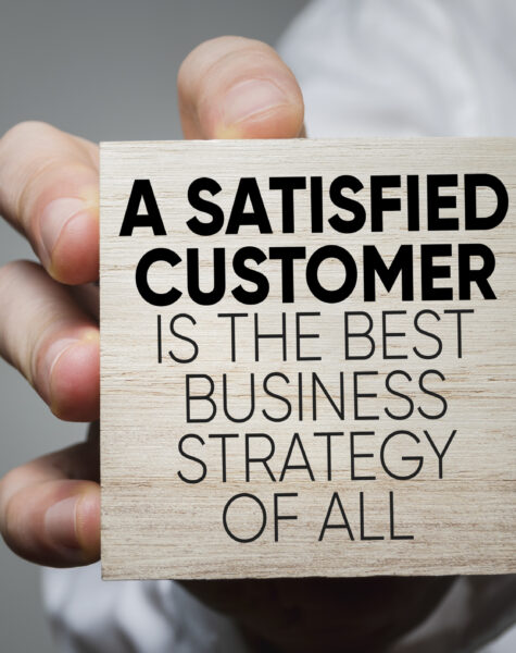 A Satisfied Customer Is The Best Business Strategy of All