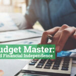 The Budget Master: Steps Toward Financial Independence